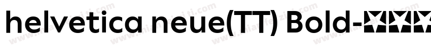 helvetica neue(TT) Bold字体转换